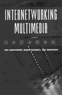 Internetworking Multimedia - Crowcroft, Jon