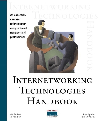 Internetworking Technologies Handbook - Lew, H Kim, and Cisco Systems Inc, and Stevenson, Tim