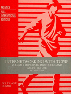 Internetworking with TCP/IP: Principles, Protocols and Architecture