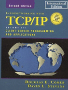 Internetworking with TCP/IP Vol. III, Client-Server Programming and Applications--BSD Socket Version: International Edition