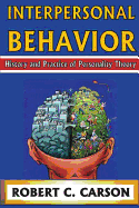Interpersonal Behavior: History and Practice of Personality Theory