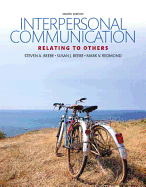 Interpersonal Communication: Relating to Others, Plus New Mylab Communication for Interpersonal -- Access Card Package