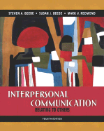 Interpersonal Communication: Relating to Others