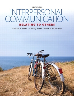 Interpersonal Communication - Beebe, Steven A, and Beebe, Susan J, and Redmond, Mark V
