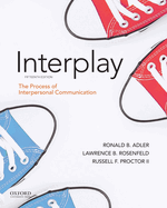 Interplay: The Process of Interpersonal Communication