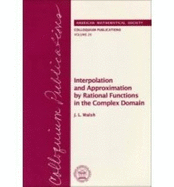 Interpolation and Approximation by Rational Functions in the Complex Domain