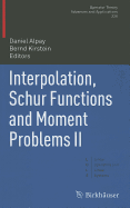 Interpolation, Schur Functions and Moment Problems II