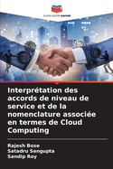 Interpr?tation des accords de niveau de service et de la nomenclature associ?e en termes de Cloud Computing