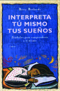 Interpreta Tu Mismo Tus Sue�os