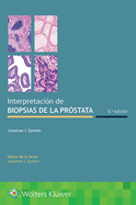Interpretaci?n de Biopsias de la Pr?stata