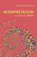 Interpretation: A Critical Primer
