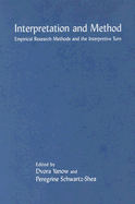 Interpretation and Method: Empirical Research Methods and the Interpretive Turn
