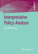 Interpretative Policy-Analyse: Eine Einfuhrung