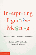 Interpreting Figurative Meaning