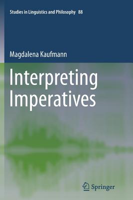 Interpreting Imperatives - Kaufmann, Magdalena
