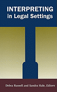 Interpreting in Legal Settings: Volume 4