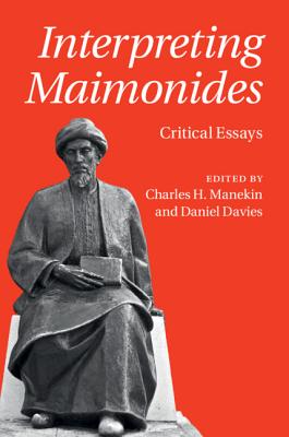 Interpreting Maimonides: Critical Essays - Manekin, Charles H (Editor), and Davies, Daniel (Editor)
