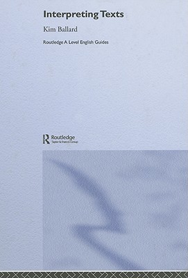 Interpreting Texts - Ballard, Kim