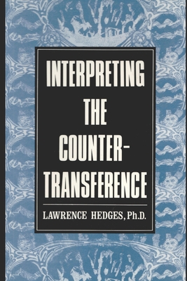 Interpreting the Countertransference - Hedges, Lawrence