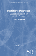 Interpretive Description: Qualitative Research for Applied Practice