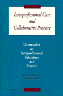 Interprofessional Care and Collaborative Practice