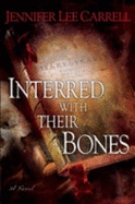 Interred with Their Bones