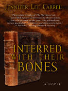 Interred with Their Bones