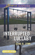 Interrupted Lullaby