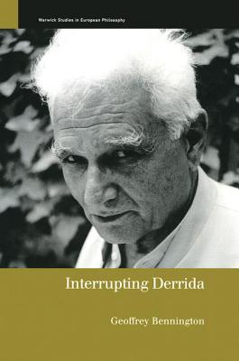 Interrupting Derrida - Bennington, Geoffrey