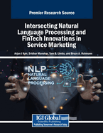 Intersecting Natural Language Processing and Fintech Innovations in Service Marketing