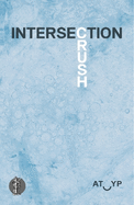 Intersection: Crush