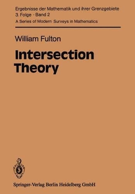Intersection Theory - Fulton, William, Mr.