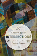 Intersections: Short Stories from my Rideshare Passengers