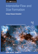 Interstellar Flow and Star Formation