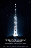 Interstellar: The Complete Screenplay With Selected Storyboards