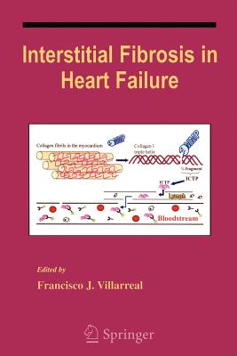Interstitial Fibrosis in Heart Failure - Villarreal, Francisco (Editor)