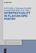 Intertextuality in Flavian Epic Poetry: Contemporary Approaches