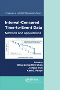 Interval-Censored Time-to-Event Data: Methods and Applications
