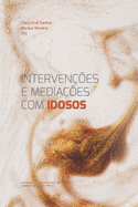 Interven??es Interven??es e Media??es com Idosos