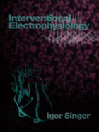 Interventional Electrophysiology