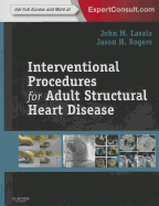 Interventional Procedures for Adult Structural Heart Disease