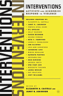 Interventions: Activists and Academics Respond to Violence