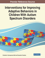 Interventions for Improving Adaptive Behaviors in Children With Autism Spectrum Disorders