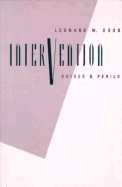 Interventions: Guides and Perils