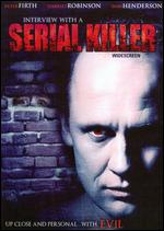Interview With a Serial Killer - Chris Jones