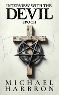 Interview with the Devil: Epoch