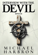 Interview with the Devil: Epoch