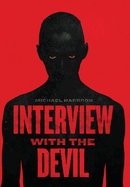 Interview with the Devil