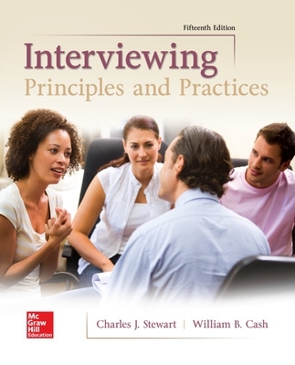 Interviewing: Principles and Practices - Cash, William, and Stewart, Charles