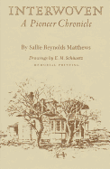 Interwoven : a pioneer chronicle
